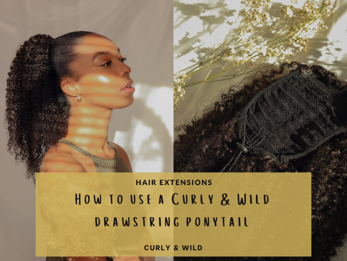 HOW TO USE A CURLY & WILD DRAWSTRING PONYTAIL
